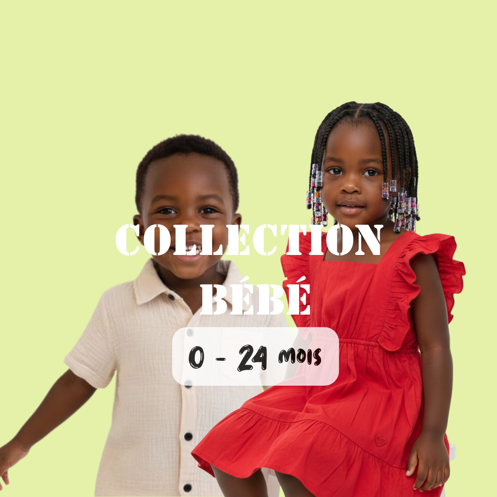 Bébés (0 à 24 mois)